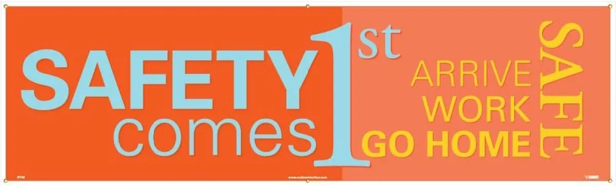 SAFETY COMES 1ST BANNER 3' X 5'