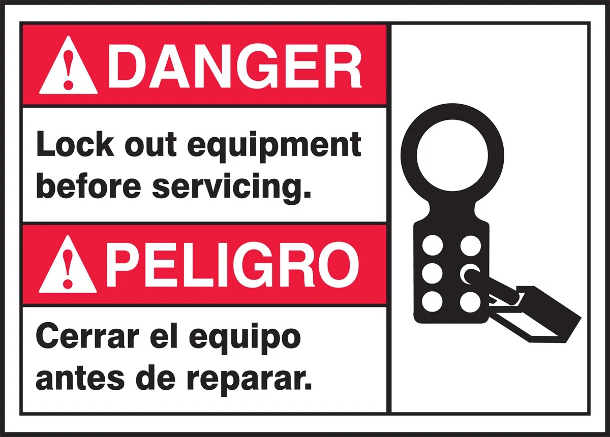 DANGER LOCK OUT EQUIPMENT BEFORE 10X14