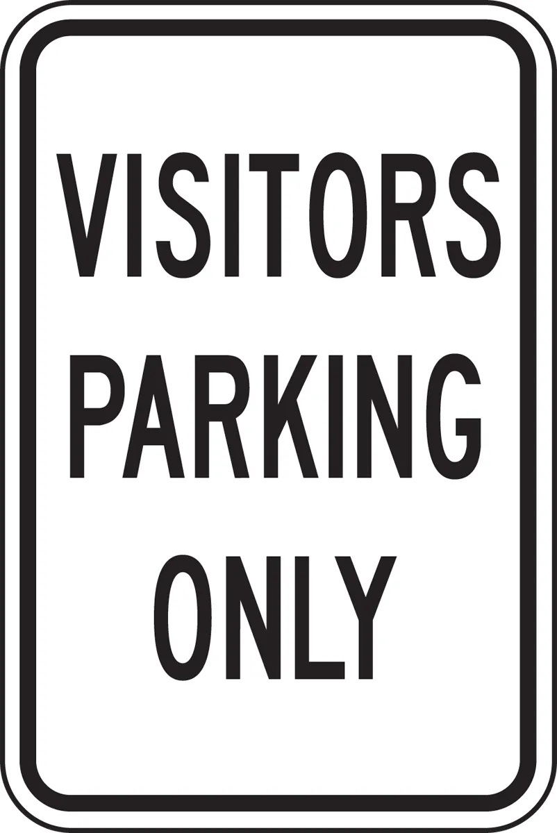 VISITOR PARKING ONLY ALUMINUM 18" X 12"