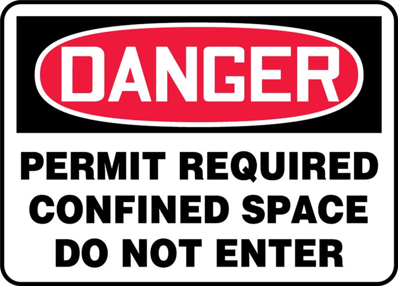 DANGER CONFINED SPACE 10 X 14 ALUMINUM