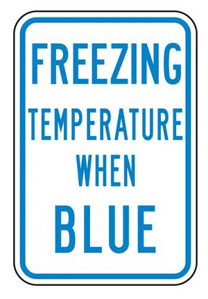 FREEZING TEMPERATURE WHEN BLUE